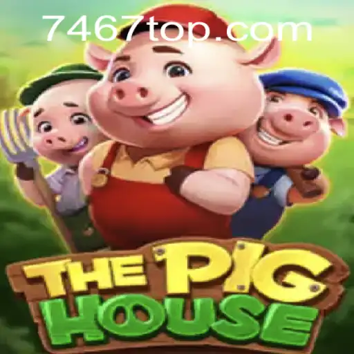 The Enchanting World of ThePigHouse and the Significance of 7467.com